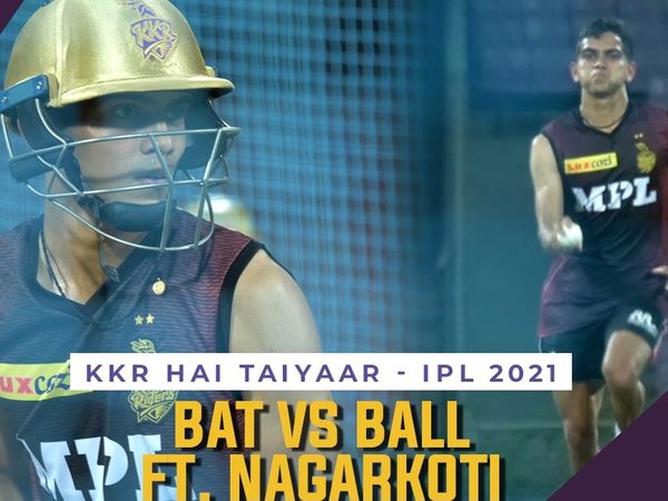 nagarkoti-vs-nagarkoti-bat-vs-ball-kkr-ipl-2021.Click to read full article.