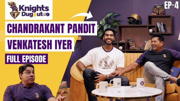 episode-4-of-the-knightsdugout-podcast-with-venkatesh-iyer-and-chandrakant-pandit-out-now.Click to read full article.