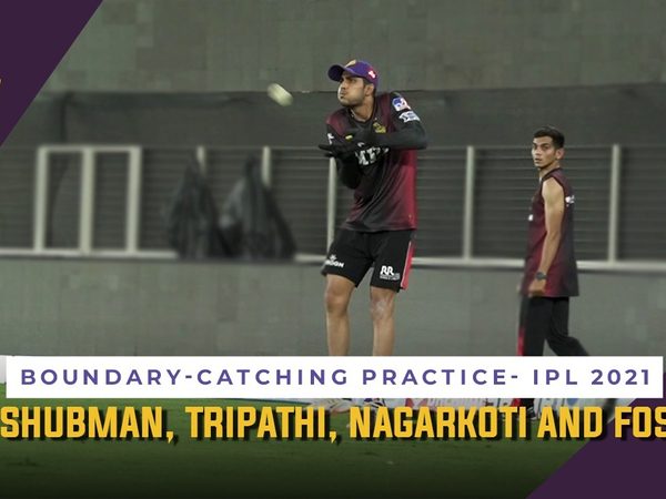 boundary-catching-practice-ft-shubman-tripathi-nagarkoti-and-foster-kkr---ipl-2021.Click to read full article.